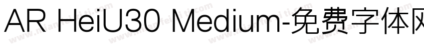 AR HeiU30 Medium字体转换